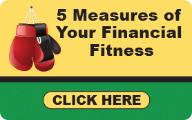 Goes to page displaying infographic on the 5 measures of your financial fitness